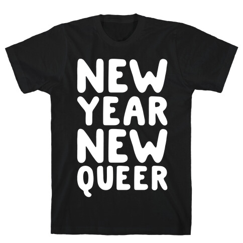 New Year New Queer T-Shirt