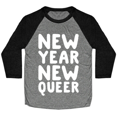 New Year New Queer Baseball Tee