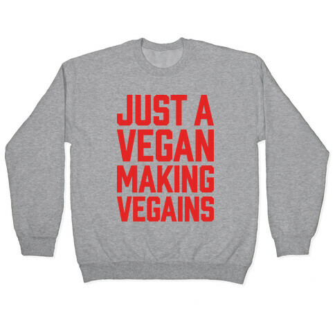 Just A Vegan Making Vegains Pullover