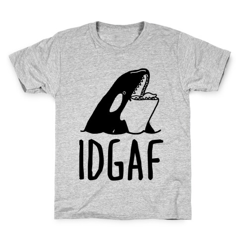 IDGAF Orca Kids T-Shirt