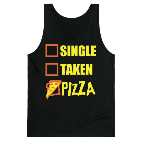 My Relationship Status Is Pizza Tank Top