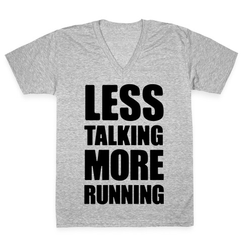 Less Talking More Running V-Neck Tee Shirt