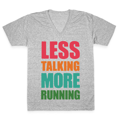 Less Talking More Running V-Neck Tee Shirt