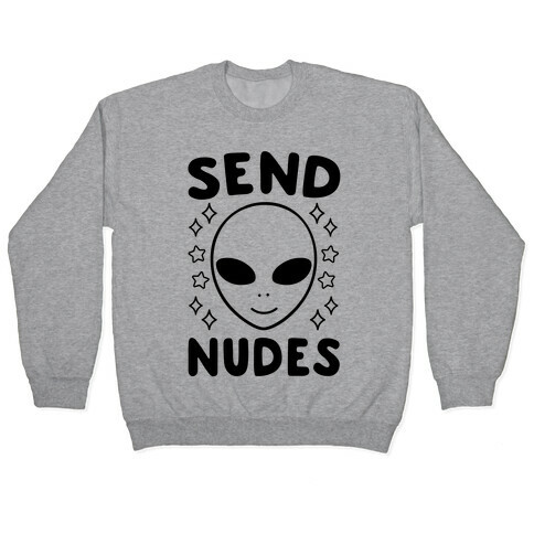 Send Nudes Pullover
