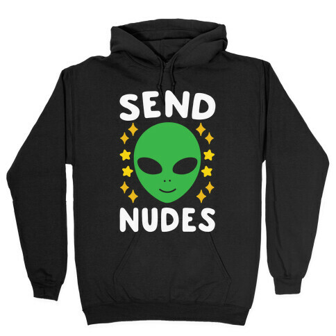 Send Nudes Hooded Sweatshirt