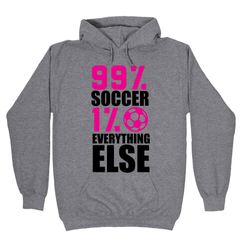 99% Soccer Hooded Sweatshirt