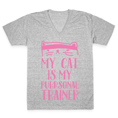 My Cat Is My Personal Trainer V-Neck Tee Shirt