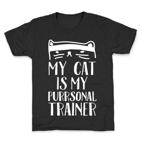 My Cat Is My Personal Trainer Kids T-Shirt