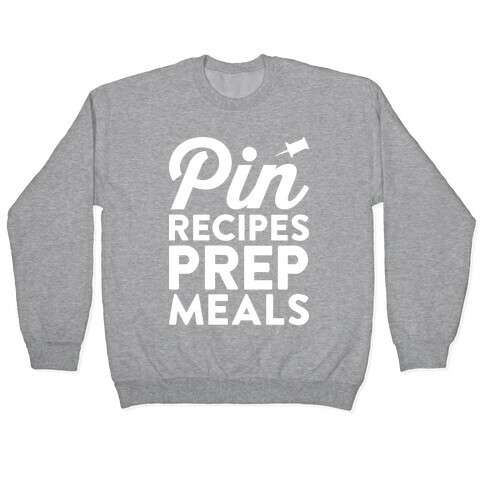 Pin Recipes Prep Meals Pullover
