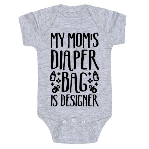 My Mom's Diaper Bag Is Designer Baby One-Piece