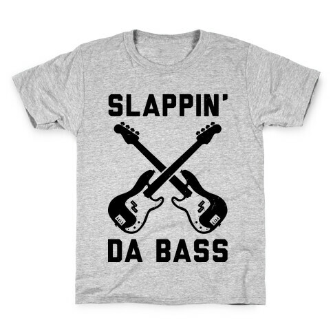 Slappin' Da Bass Kids T-Shirt