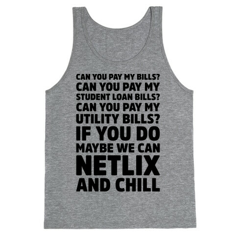 Can You Pay My Bills Tank Top