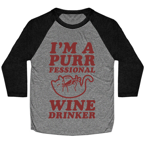 Purrfessional Wine Drinker Baseball Tee