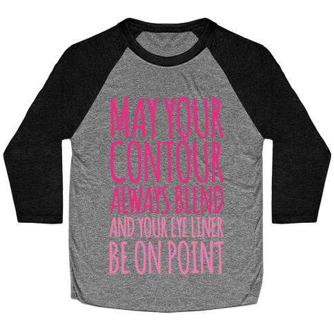 May Your Contour Always Blend Baseball Tee