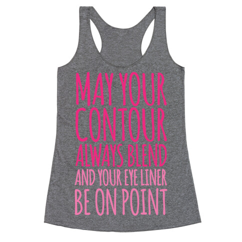 May Your Contour Always Blend Racerback Tank Top