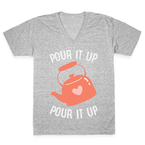 Pour It Up Tea Kettle V-Neck Tee Shirt