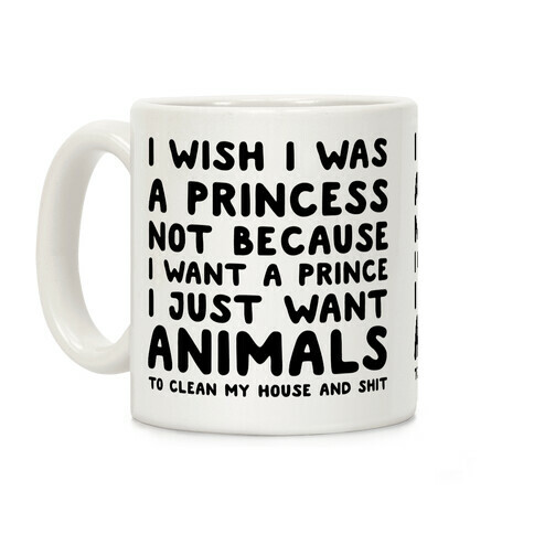 I Wish I Was A Princess Coffee Mug
