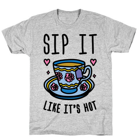 Sip It Like It's Hot T-Shirt