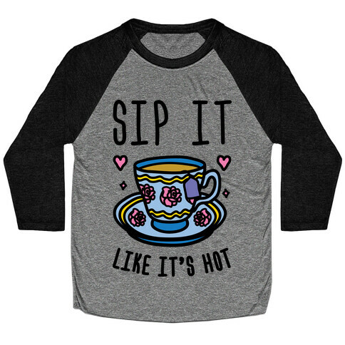 Sip It Like It's Hot Baseball Tee