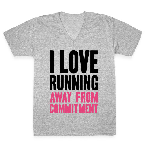 I Love Running Away From Commitment V-Neck Tee Shirt