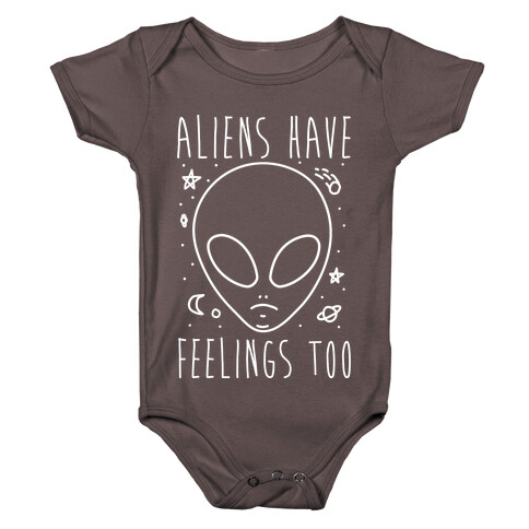 Aliens Have Feelings Too Baby One-Piece