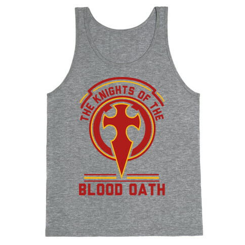 The Knights of The Blood Oath Tank Top