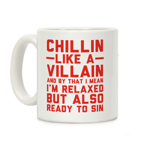 Chillin Like a Villain Coffee Mug