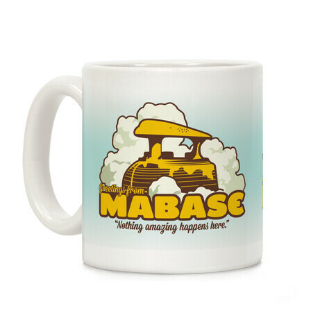 Greetings From Mabase Coffee Mug