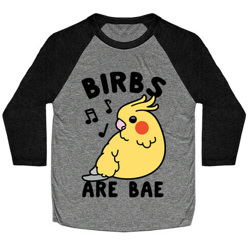 Birbs Are Bae Baseball Tee