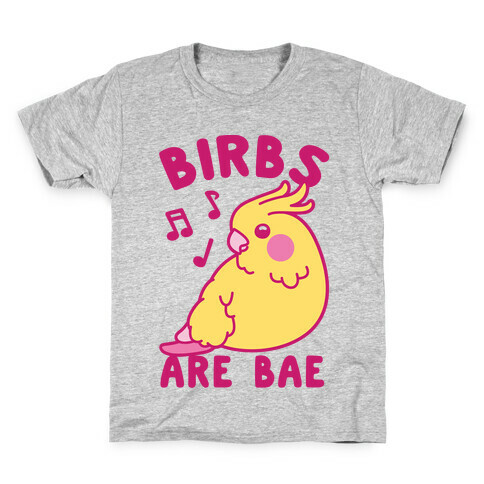 Birbs Are Bae Kids T-Shirt