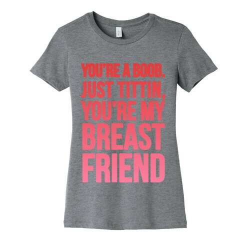 Best Friends Womens T-Shirt