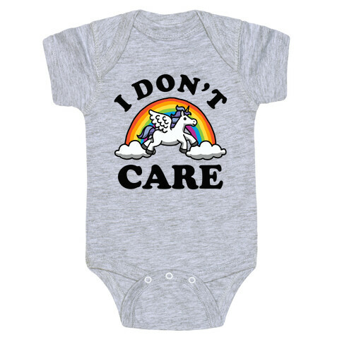 I Don't Care Unicorn Baby One-Piece