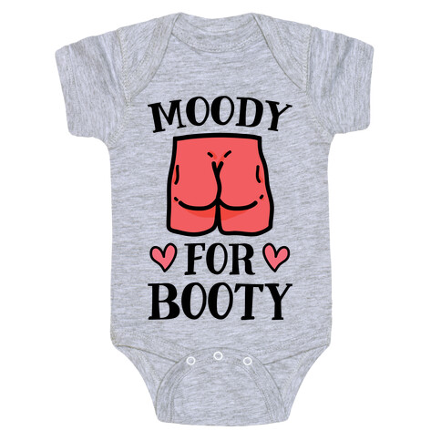 Moody For Booty Baby One-Piece