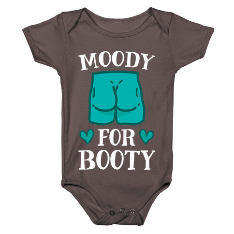 Moody For Booty Baby One-Piece