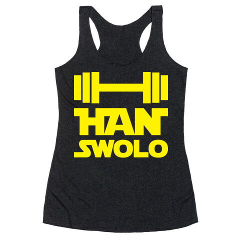 Han Swolo Racerback Tank Top