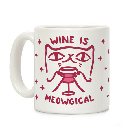 Wine is Meowgical Coffee Mug