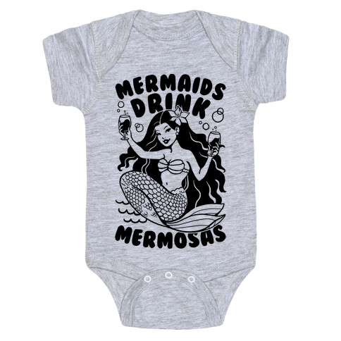 Mermaids Drink Mermosas Baby One-Piece