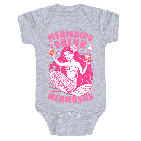 Mermaids Drink Mermosas Baby One-Piece