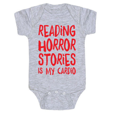 Reading Horror Stories Is My Cardio Baby One-Piece