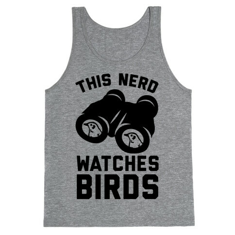 This Nerd Watches Birds Tank Top