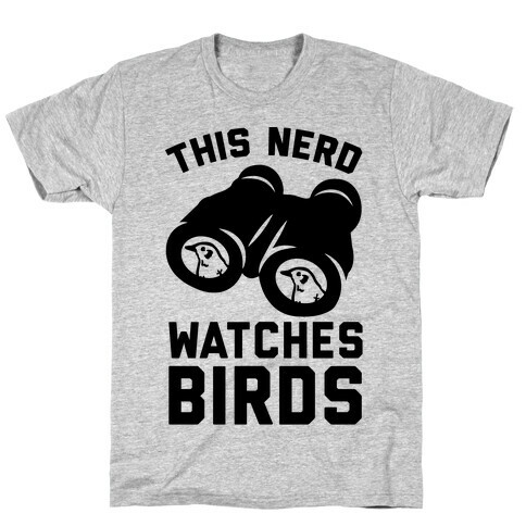 This Nerd Watches Birds T-Shirt