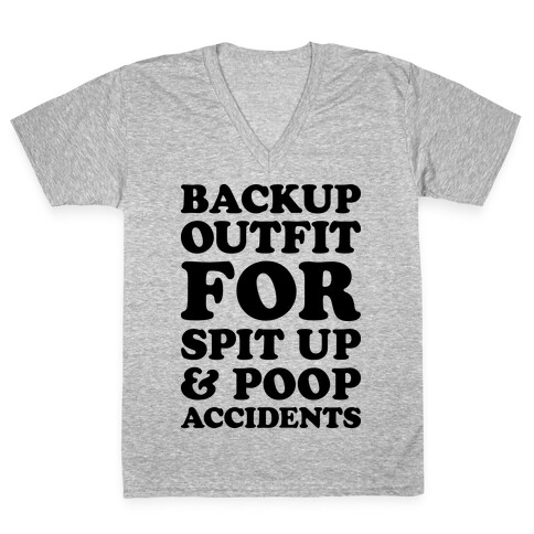 Backup Outfit For Spit Up & Poop Accidents V-Neck Tee Shirt