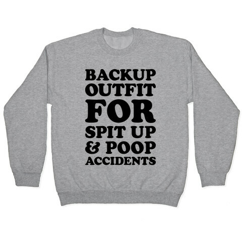Backup Outfit For Spit Up & Poop Accidents Pullover