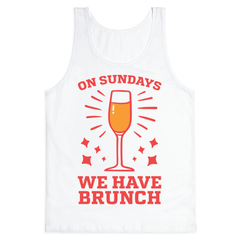 On Sundays We Have Brunch Tank Top