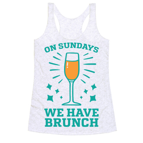 On Sundays We Have Brunch Racerback Tank Top