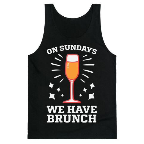 On Sundays We Have Brunch Tank Top