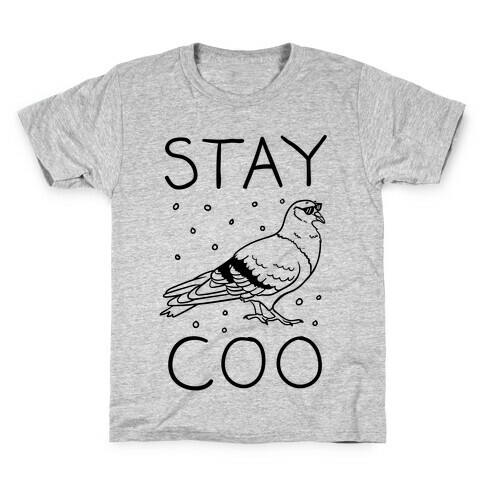 Stay Coo Pigeon  Kids T-Shirt