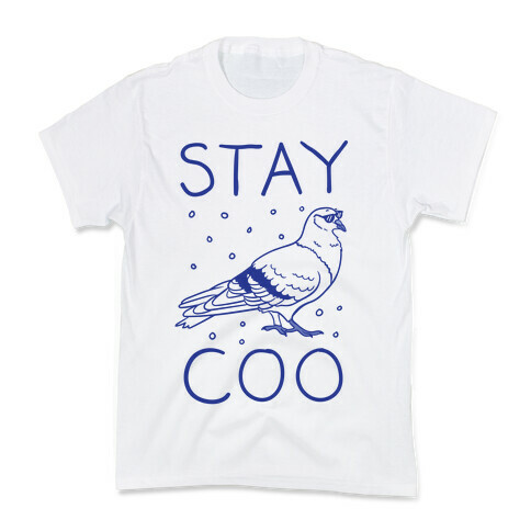 Stay Coo Pigeon  Kids T-Shirt