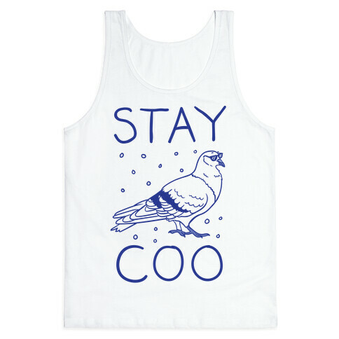 Stay Coo Pigeon  Tank Top