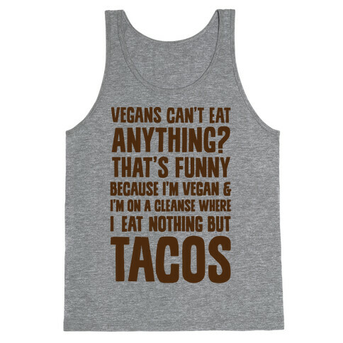 Vegan Taco Cleanse Tank Top